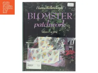 Blomster patchwork - tæpper og ting' af Hanne Wellendorph