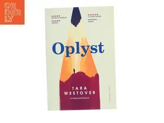 Oplyst : erindringsroman af Tara Westover (f. 1986) (Bog)