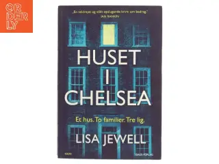 Huset i Chelsea : spændingsroman af Lisa Jewell (Bog)