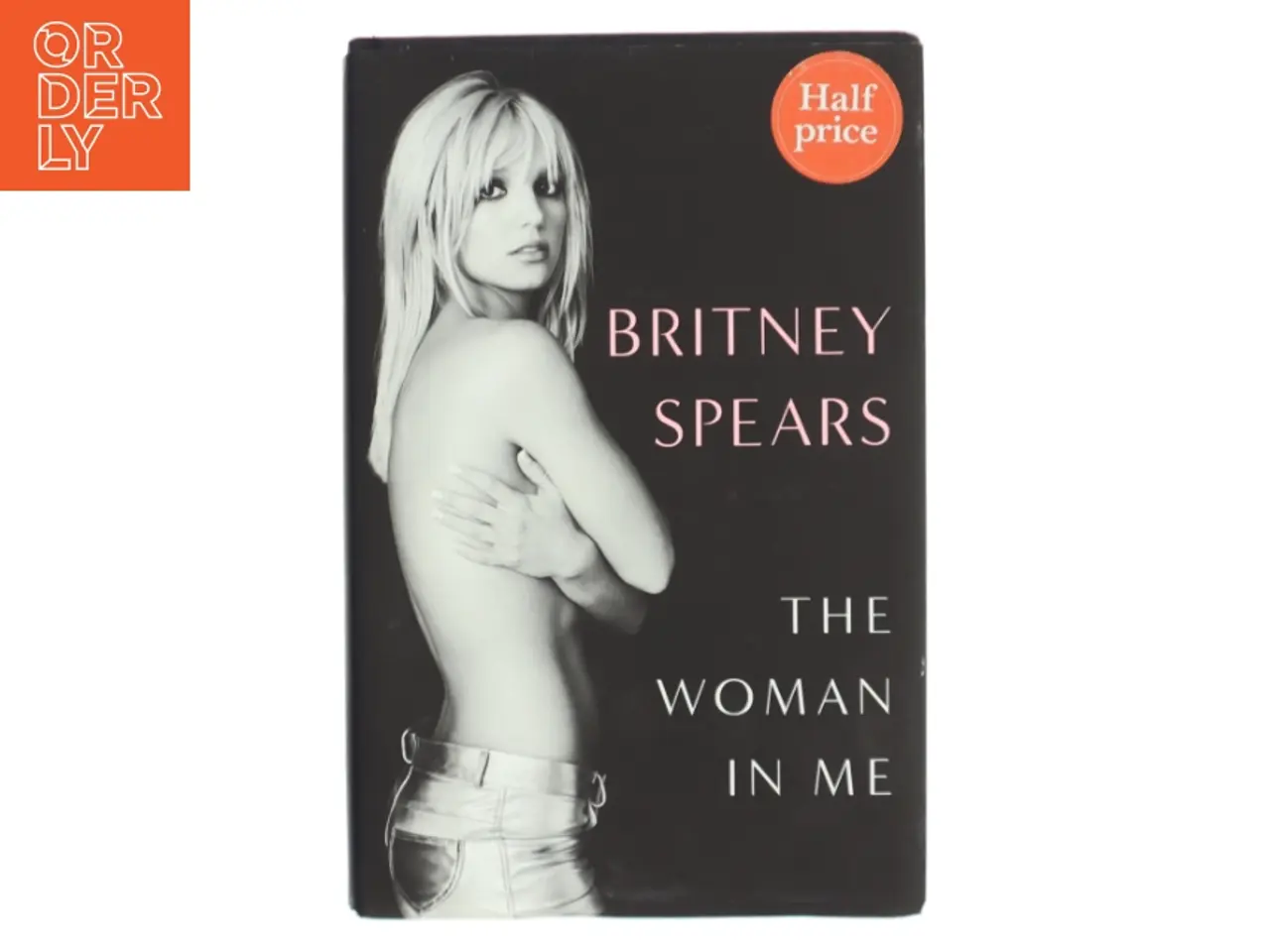 Billede 1 - The woman in me af Britney Spears (Bog)