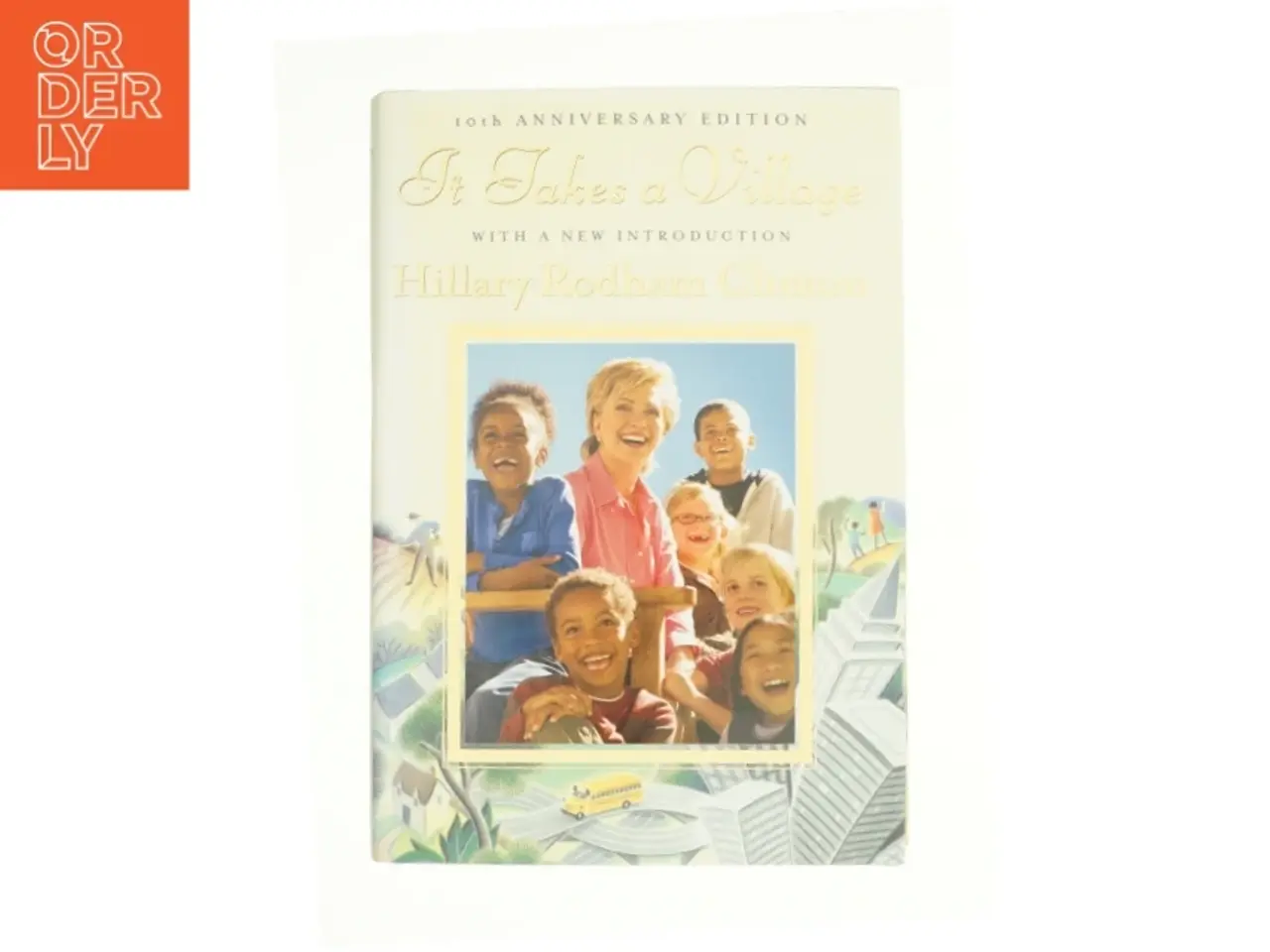 Billede 1 - It Takes a Village af Clinton, Hillary Rodham (Bog)