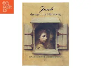 Jacob, drengen fra Nürnberg af Ejnar Agertoft (Bog)