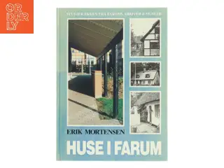 Huse i Farum af Erik Mortensen (Bog)