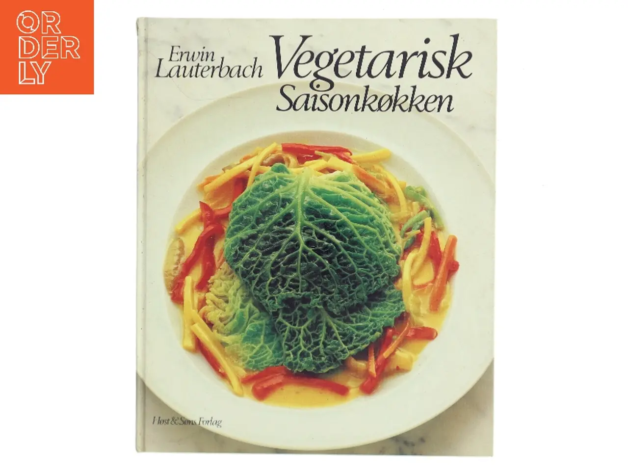 Billede 1 - Vegetarisk Saisonkøkken af Erwin Lauterbach (Bog)