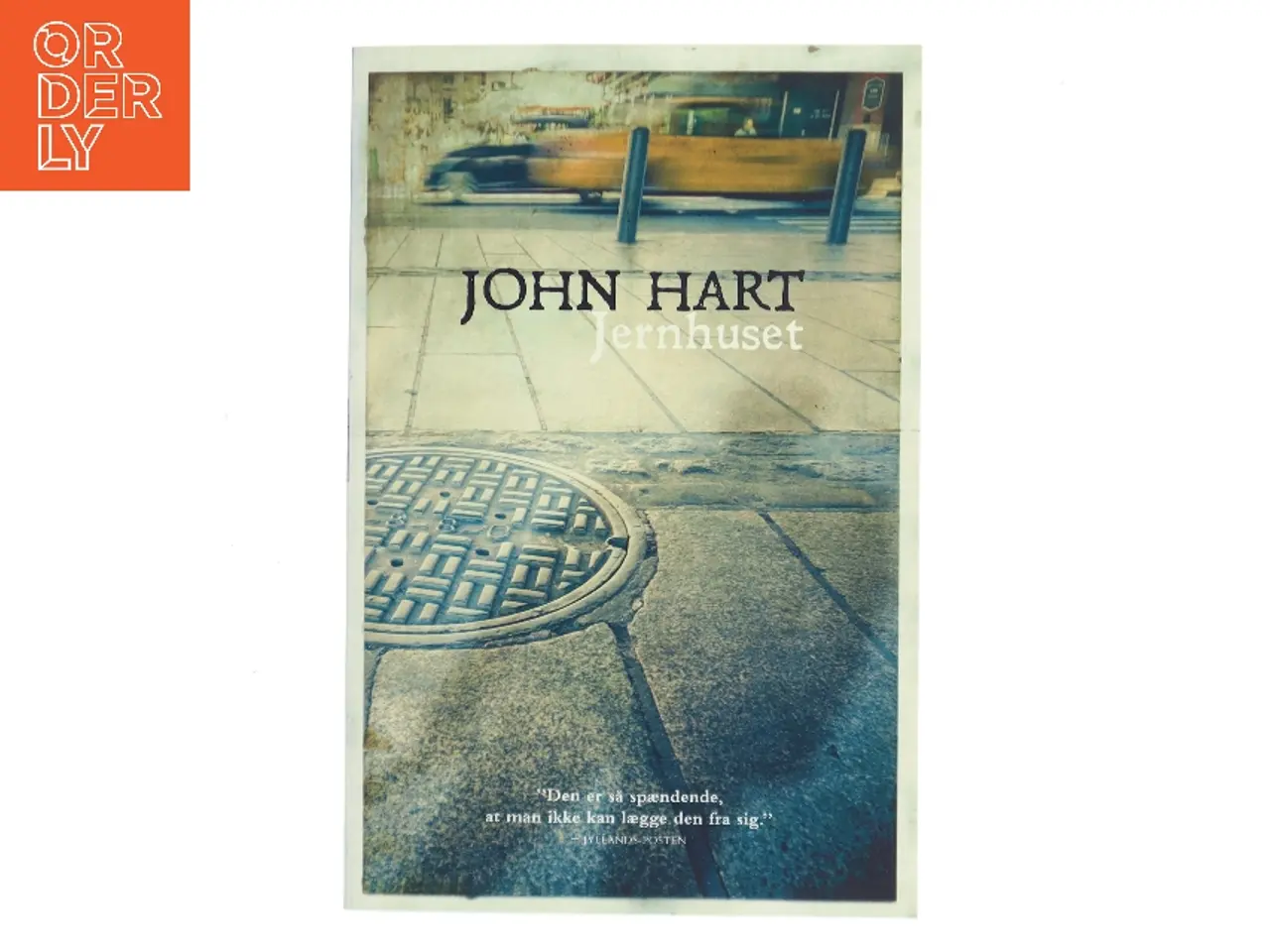 Billede 1 - Jernhuset af John Hart (f. 1965) (Bog)