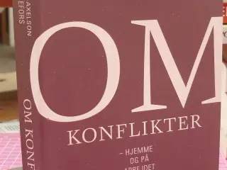 Om konflikter hjemme og på arbejde