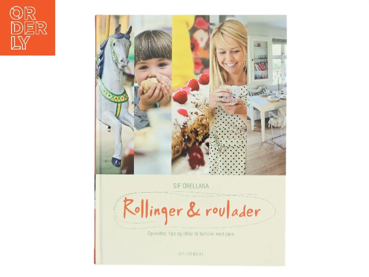 Billede 1 - Rollinger & roulader af Sif Orellana (Bog)