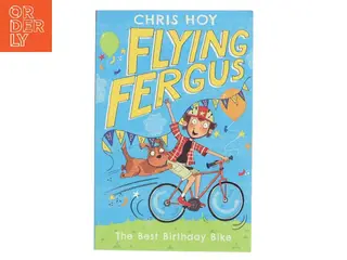 Flying Fergus - The Best Birthday Bike (Bog)