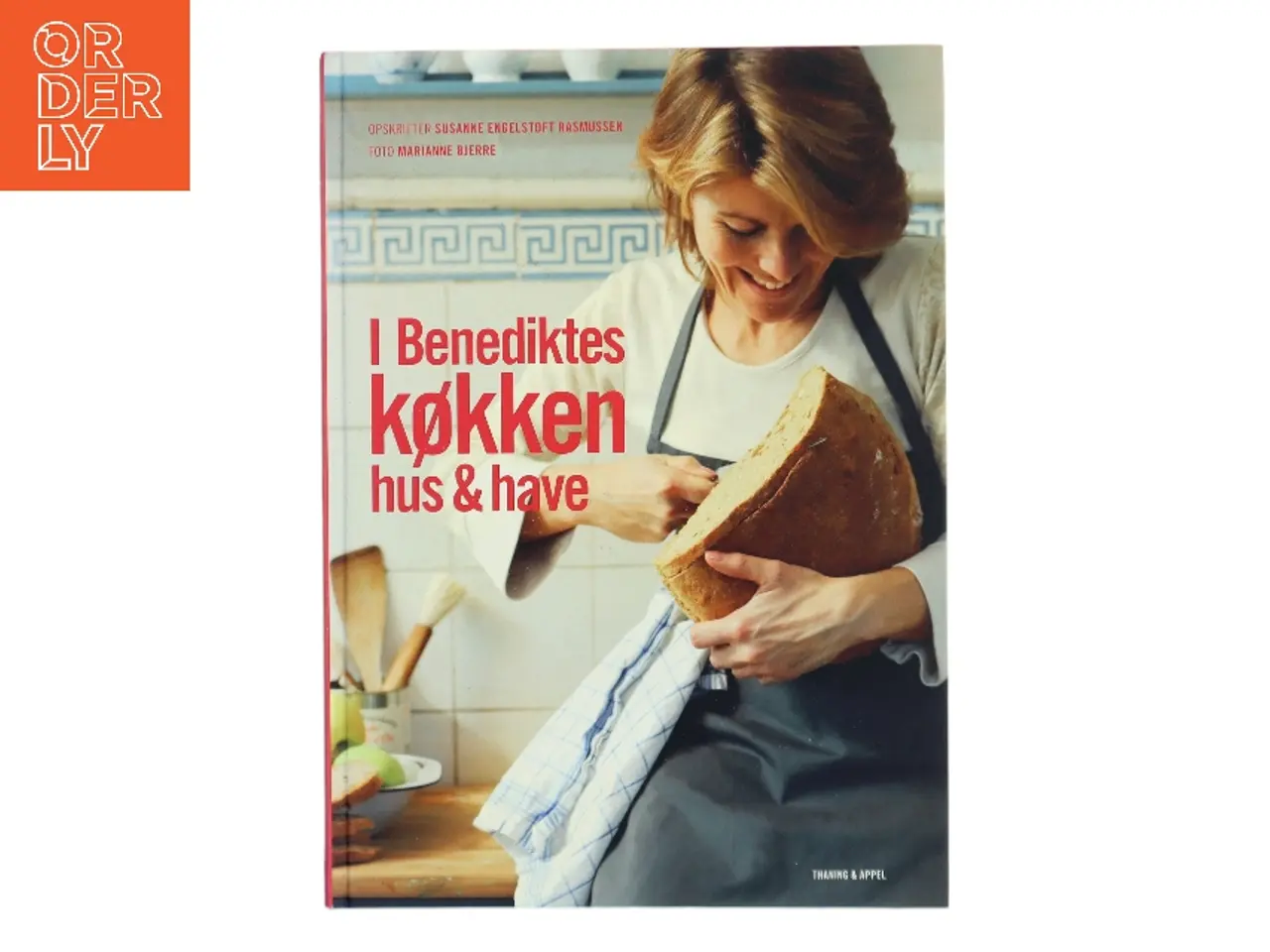 Billede 1 - I Benediktes køkken, hus & have af Susanne Engelstoft Rasmussen (Bog)
