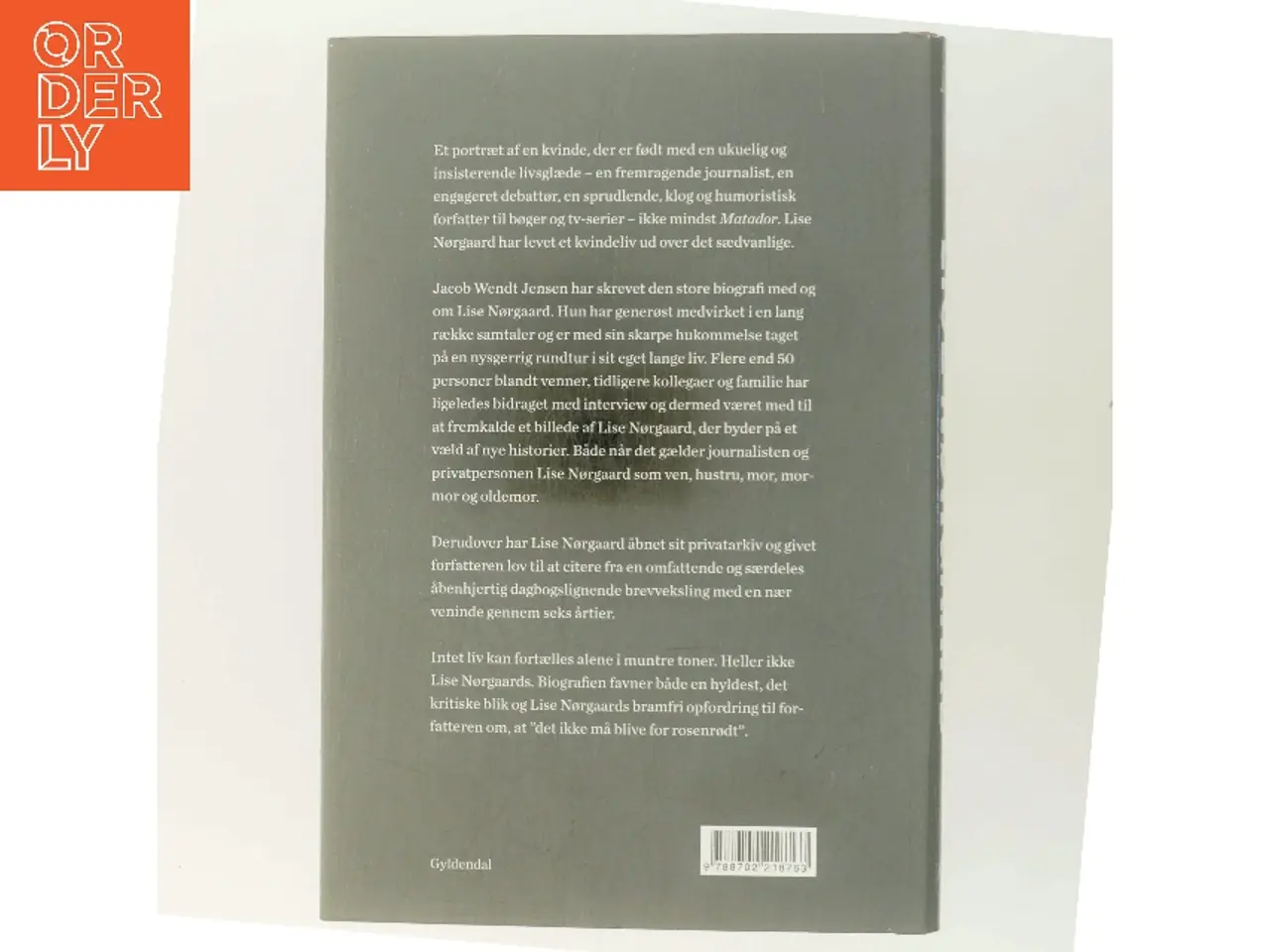 Billede 3 - Lise Nørgaard : de første 100 år : en biografi af Jacob Wendt Jensen (Bog)