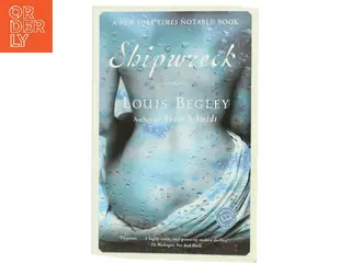 Shipwreck af Louis Begley (Bog)