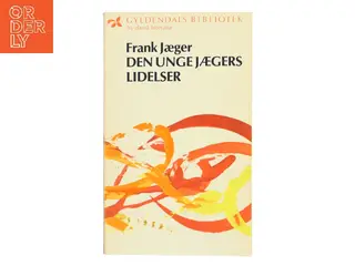 Den unge jægers lidelser af Frank Jæger (Bog)