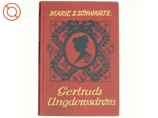 Gertuds ungdomsdrøm af Marie S. Schwartz (bog)