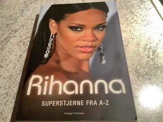 Rihanna Superstjerne fra A-Z