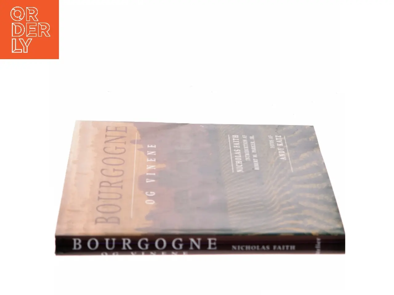 Billede 2 - Bourgogne og vinene af Nicholas Faith (Bog)