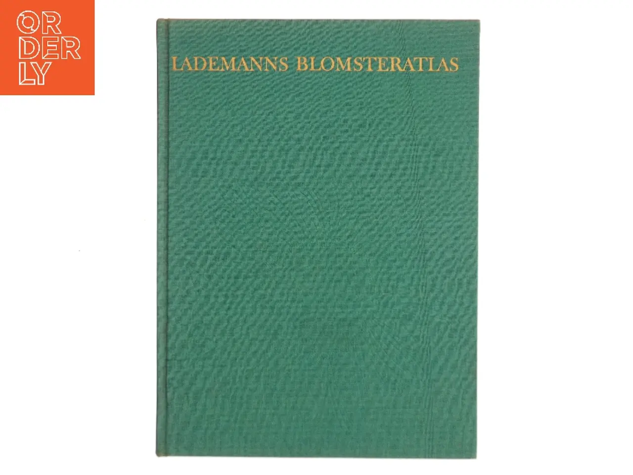 Billede 1 - Lademanns Blomsteratlas af Lademanns (Bog)