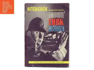 Hitchcock præsenterer: Forbudte chok historier af Alfred Hitchcock (Bog)