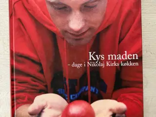 Kys maden - dage i Nikolaj Kirks køkken