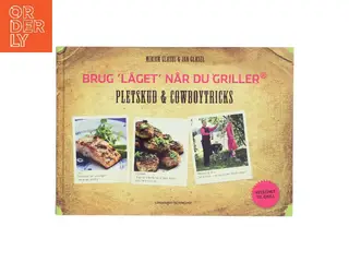 Brug 'Låget' når du griller: Pletskud & Cowboytricks af Miriam Glasel (Bog)