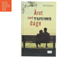 Året med tusind dage af Berit Degnæs (Bog)