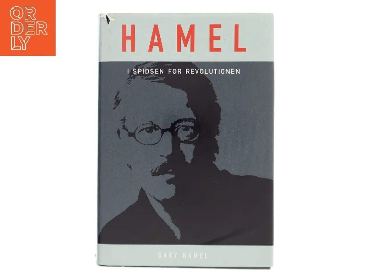 Billede 1 - Hamel: I Spidsen for Revolutionen af Gary Hamel (Bog)