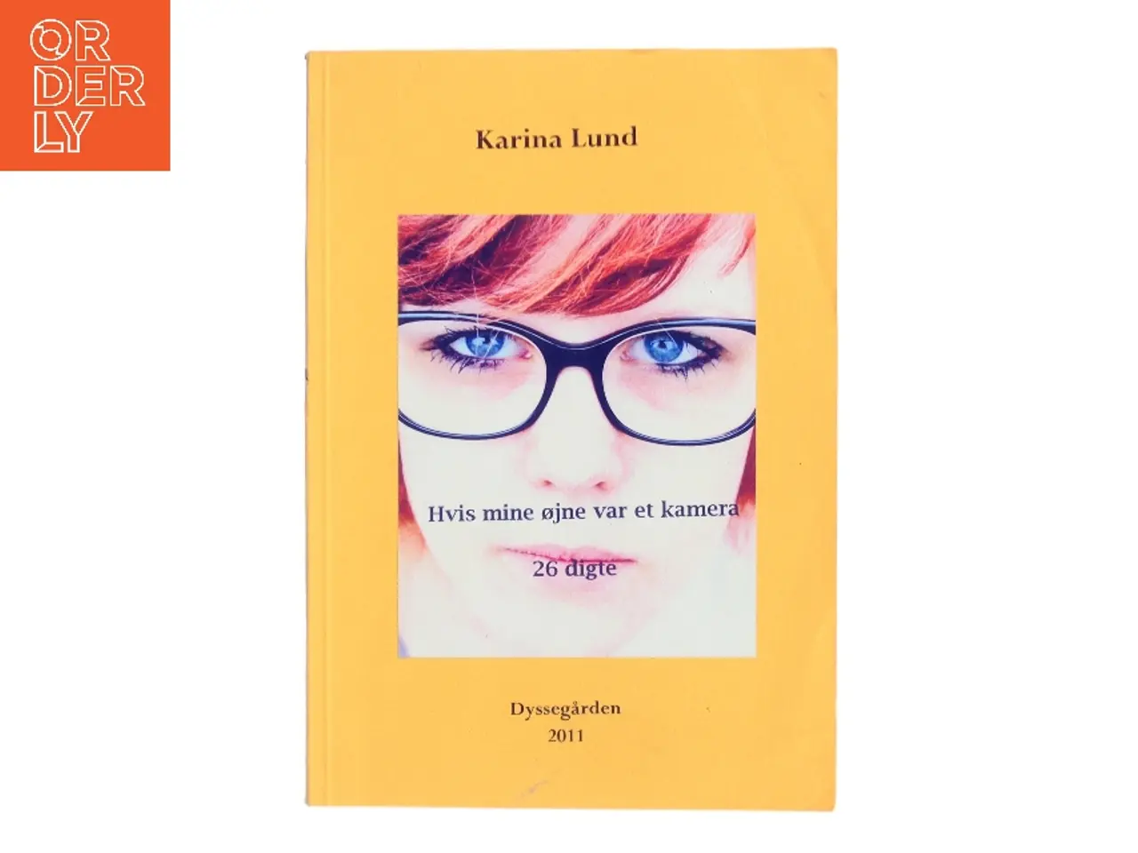 Billede 1 - Hvis mine øjne var et kamera af Karina Lund (Bog)