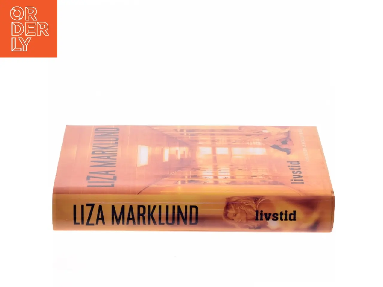 Billede 2 - Livstid af Liza Marklund (Bog)