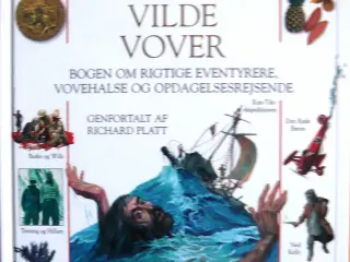 På de vilde vover, Genfortalt af Richard Platt