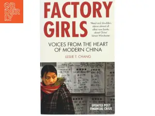 Factory girls : Voices from the heart of modern China af Leslie T. Chang (Bog)