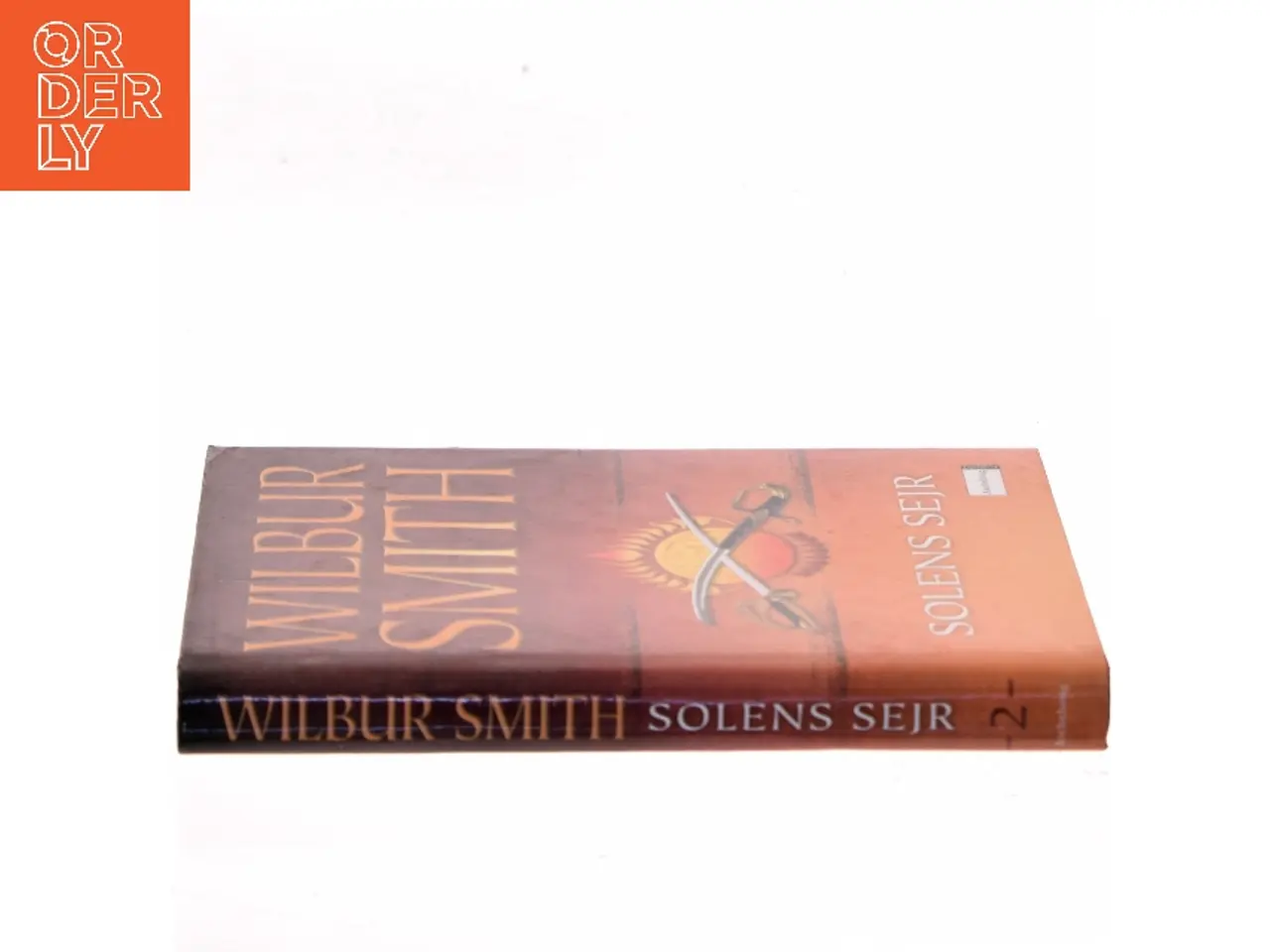 Billede 2 - Solens sejr. 2. del af Wilbur A. Smith (Bog)