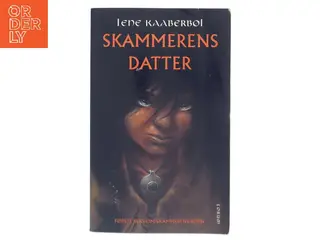 Skammerens datter af Lene Kaaberbøl (Bog)