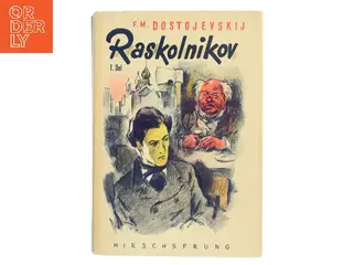 Raskolnikov 1. del af F. M. Dostojevskij (Bog)