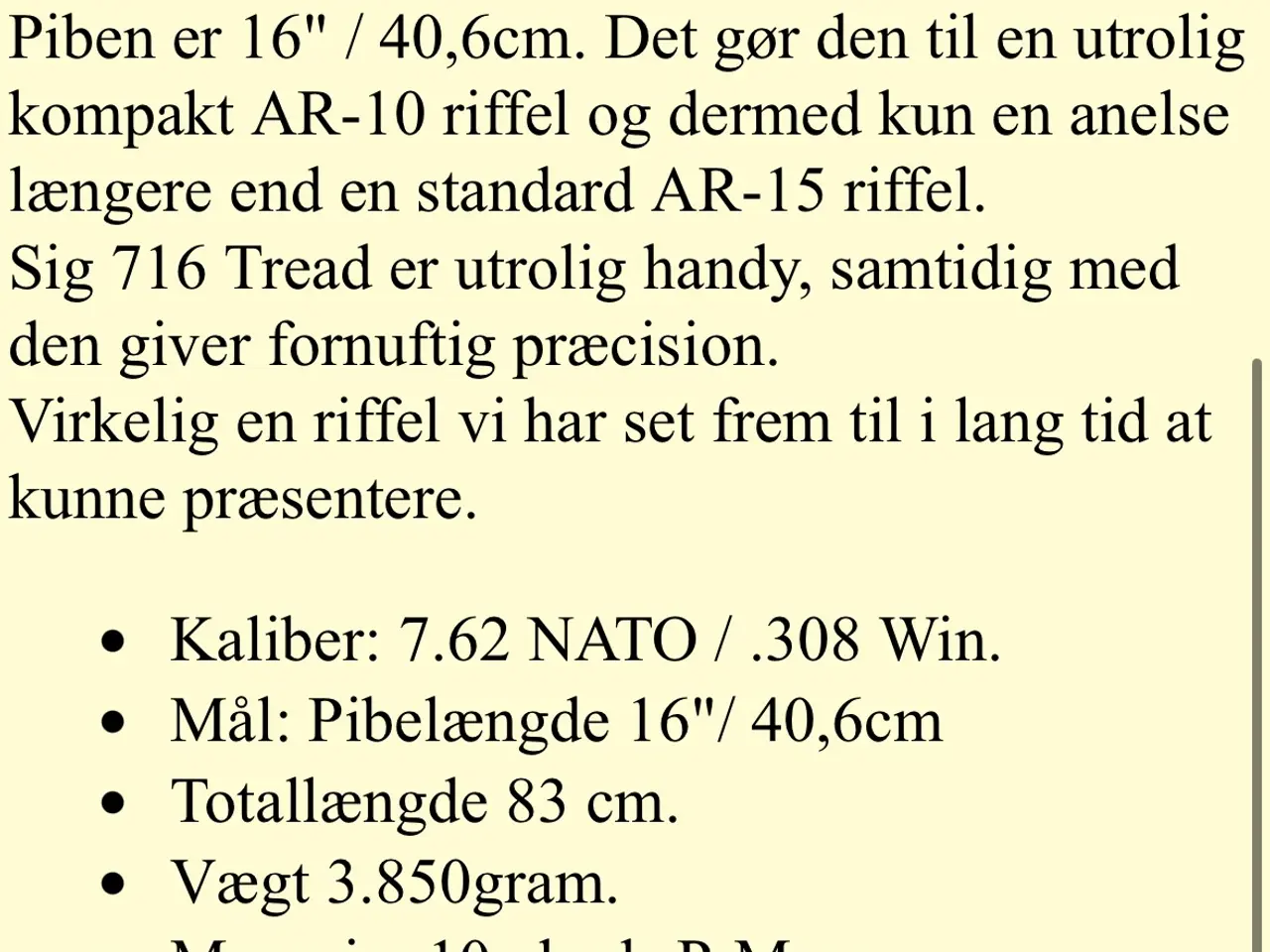 Billede 12 - Sig Sauer 716I Tread 308 halvauto.