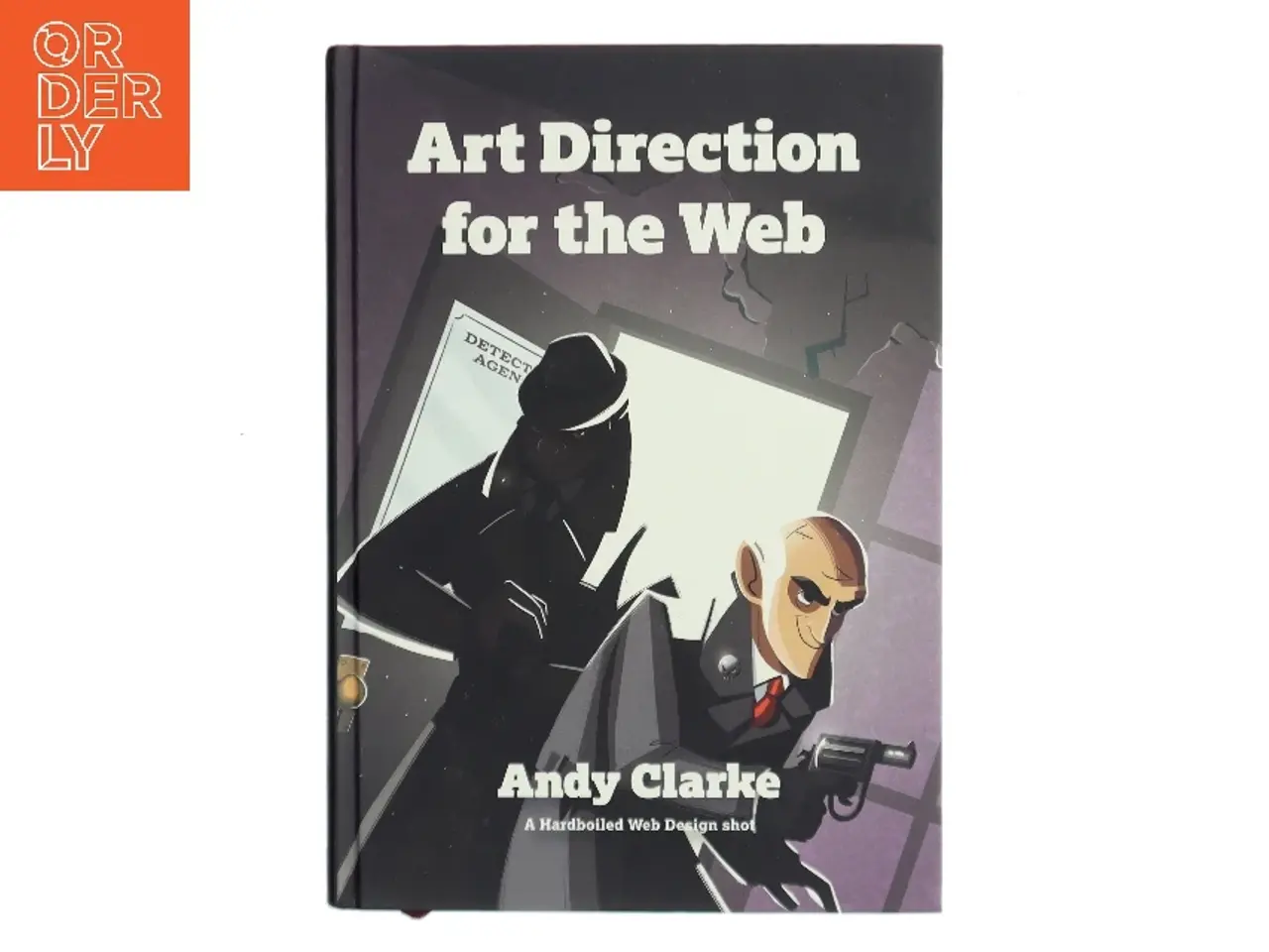 Billede 1 - Art Direction for the Web af Andy Clarke (Bog)