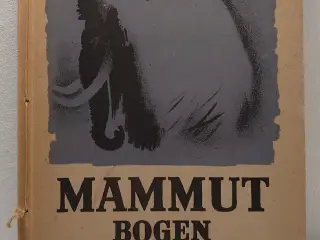 Johannes V.Jensen:Mammut Bogen.ill.Sikker Hansen.