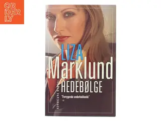 Hedebølge af Liza Marklund (Bog)