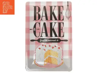 Vintage metal skilt med kage slogan (str. 30,5x20 cm)