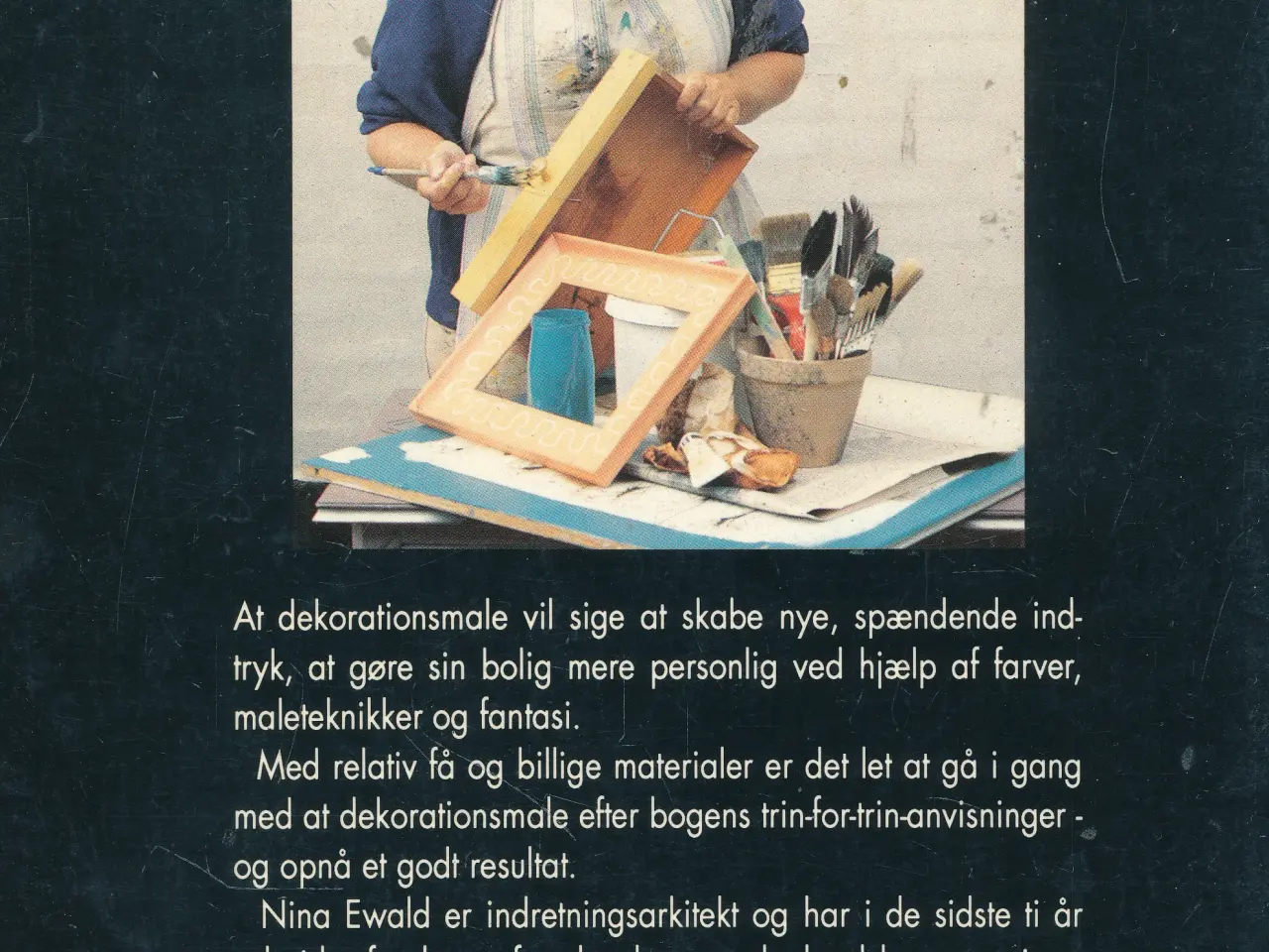 Billede 2 - NY - DEKORATIONSMALING - NYE OG GAMLE MALETEKNIK