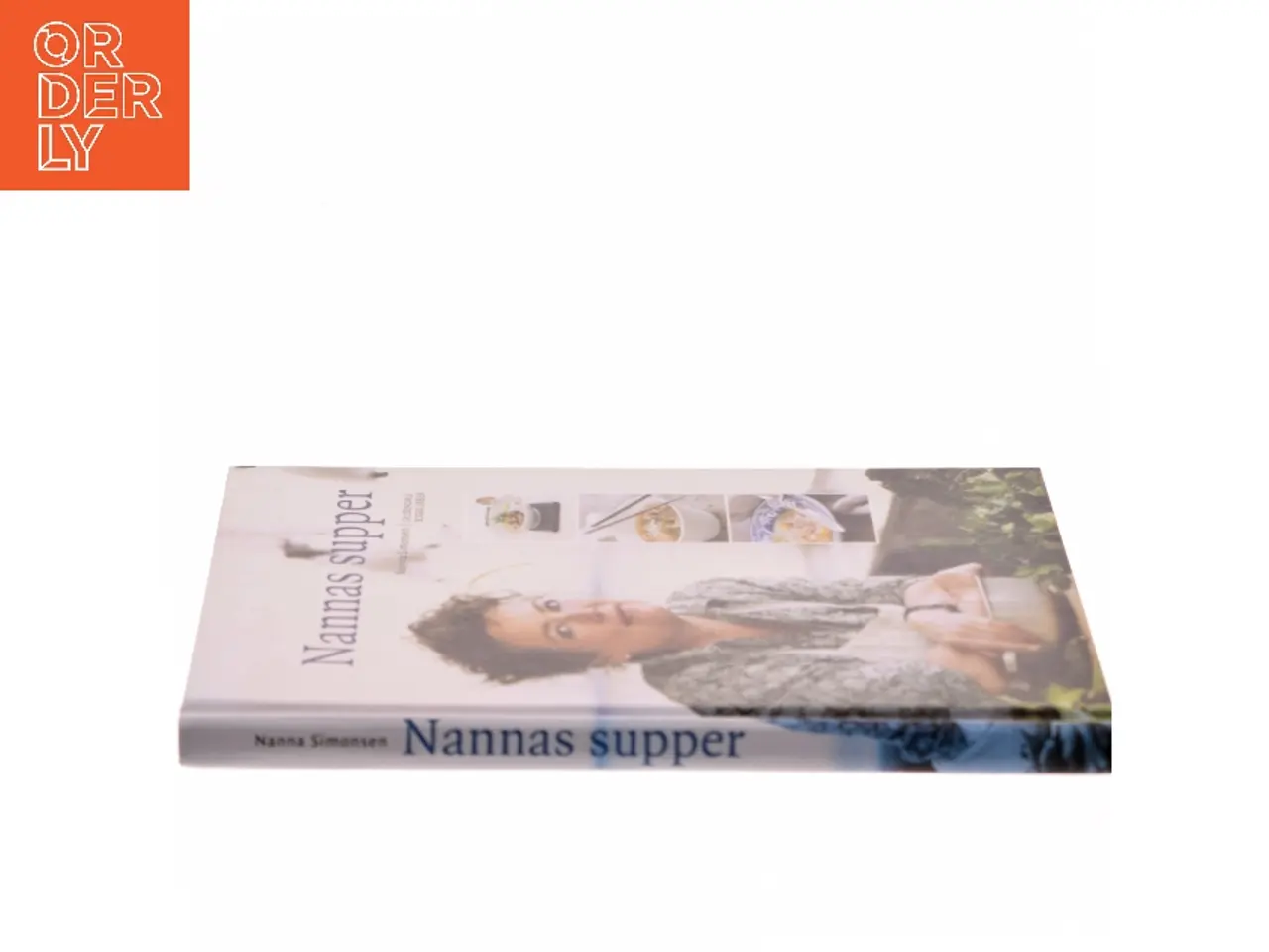 Billede 2 - Nannas supper af Nanna Simonsen (f. 1956) (Bog)