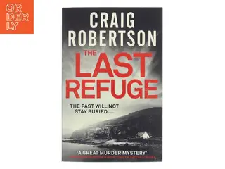 The Last Refuge af Craig Robertson (Bog)
