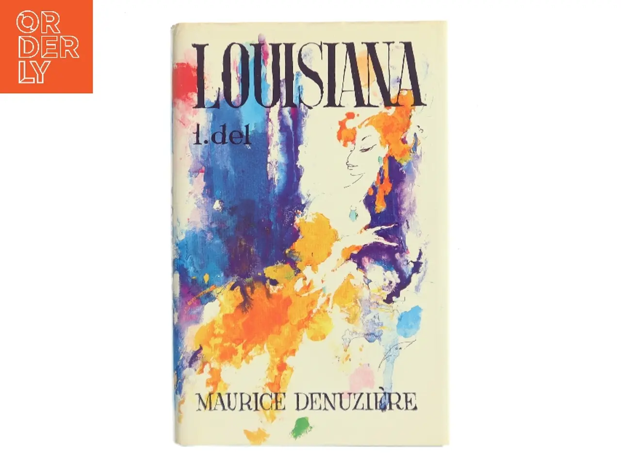 Billede 1 - Louisiana 1. del af Maurice Denuzière (Bog)