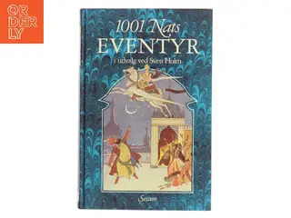 1001 Nats Eventyr af Sven Holm (udvalg) (Bog)