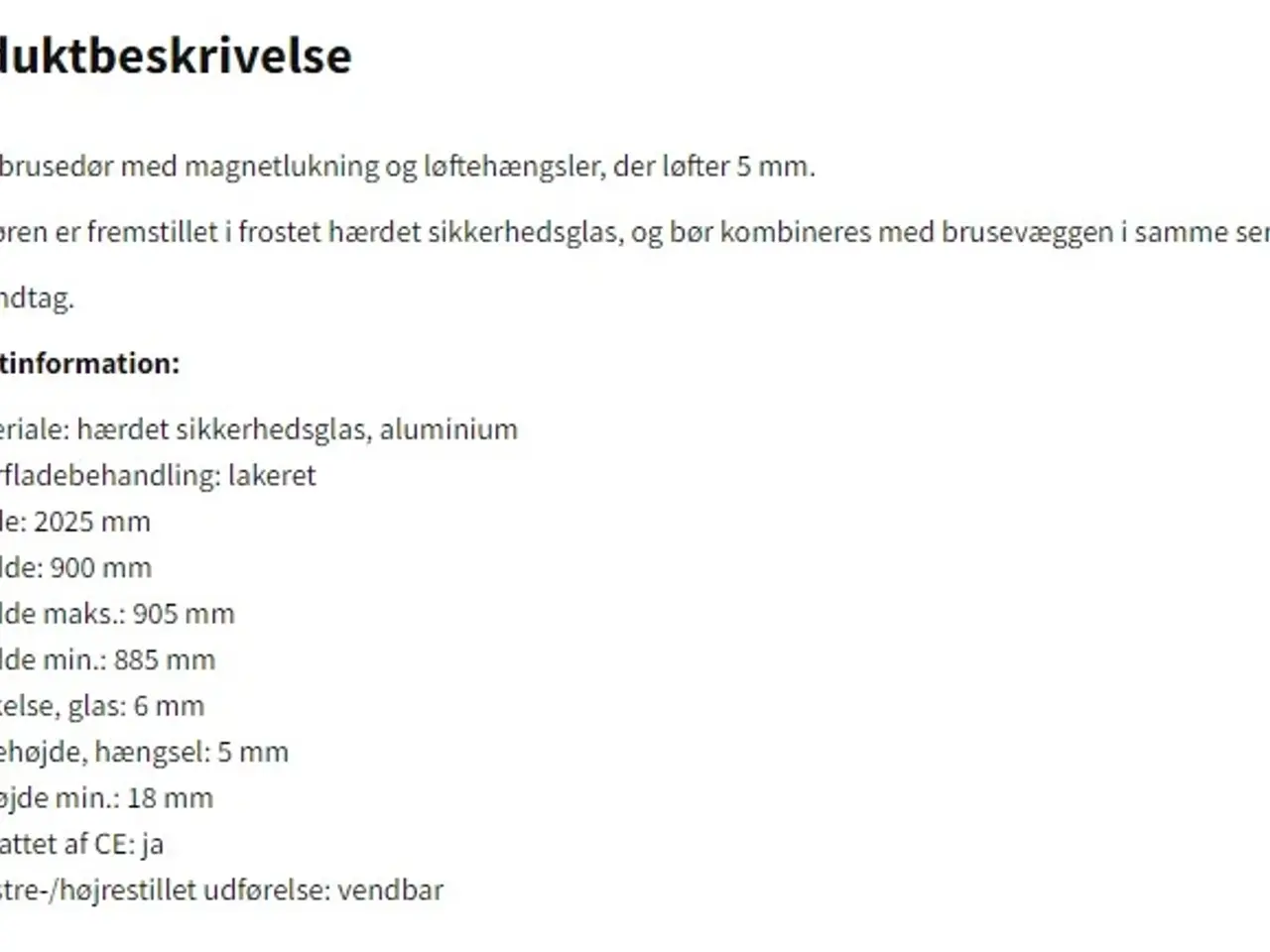 Billede 3 - Dør til brusekabine - mærke Noro