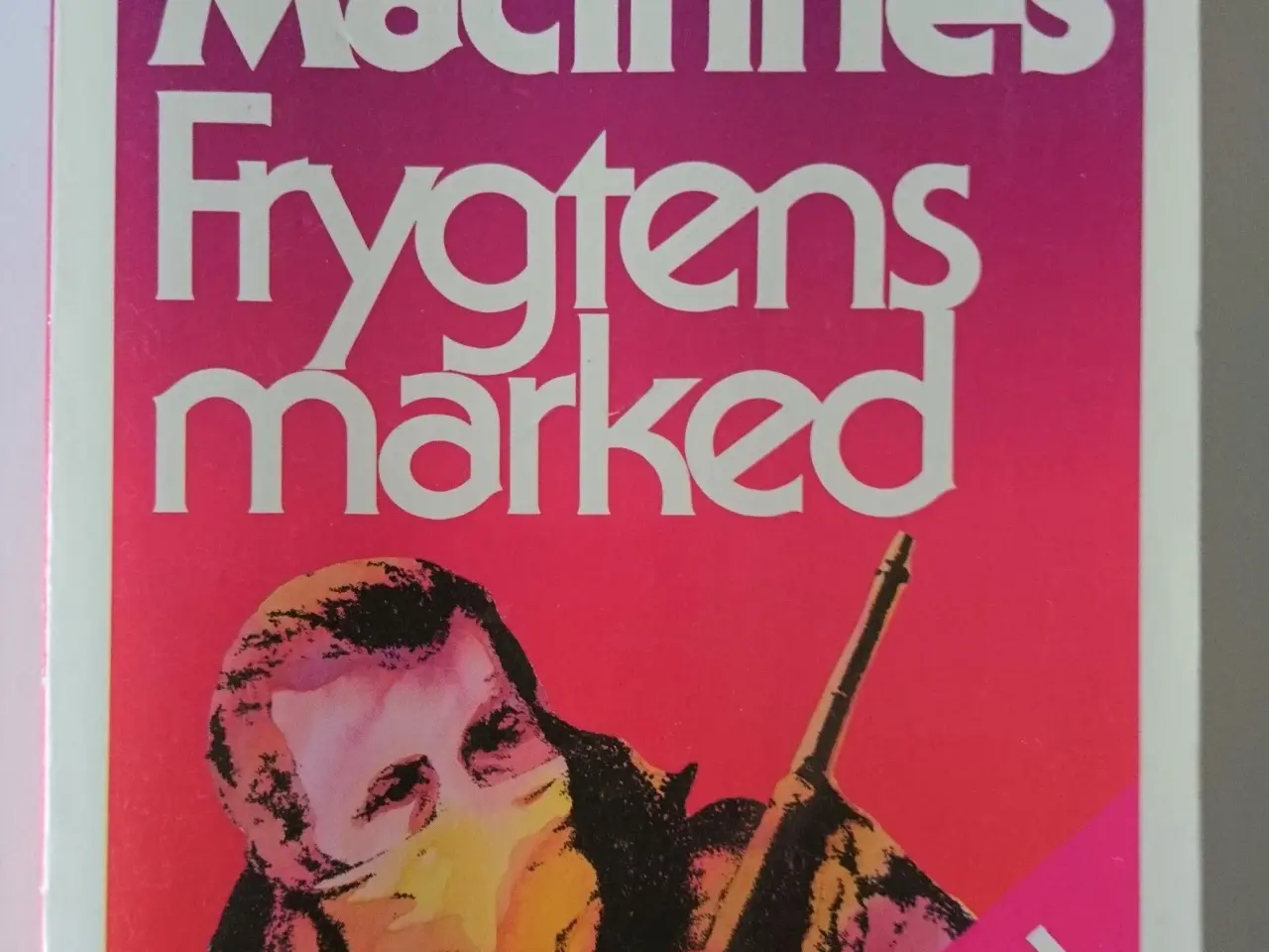 Billede 1 - Frygtens marked. Af Helen MacInnes