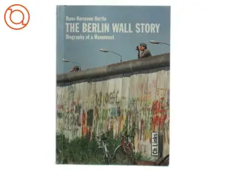 The Berlin Wall Story af Hans-Hermann Hertle (Bog)