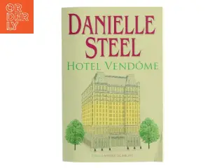 Hotel Vendôme af Danielle Steel (Bog)