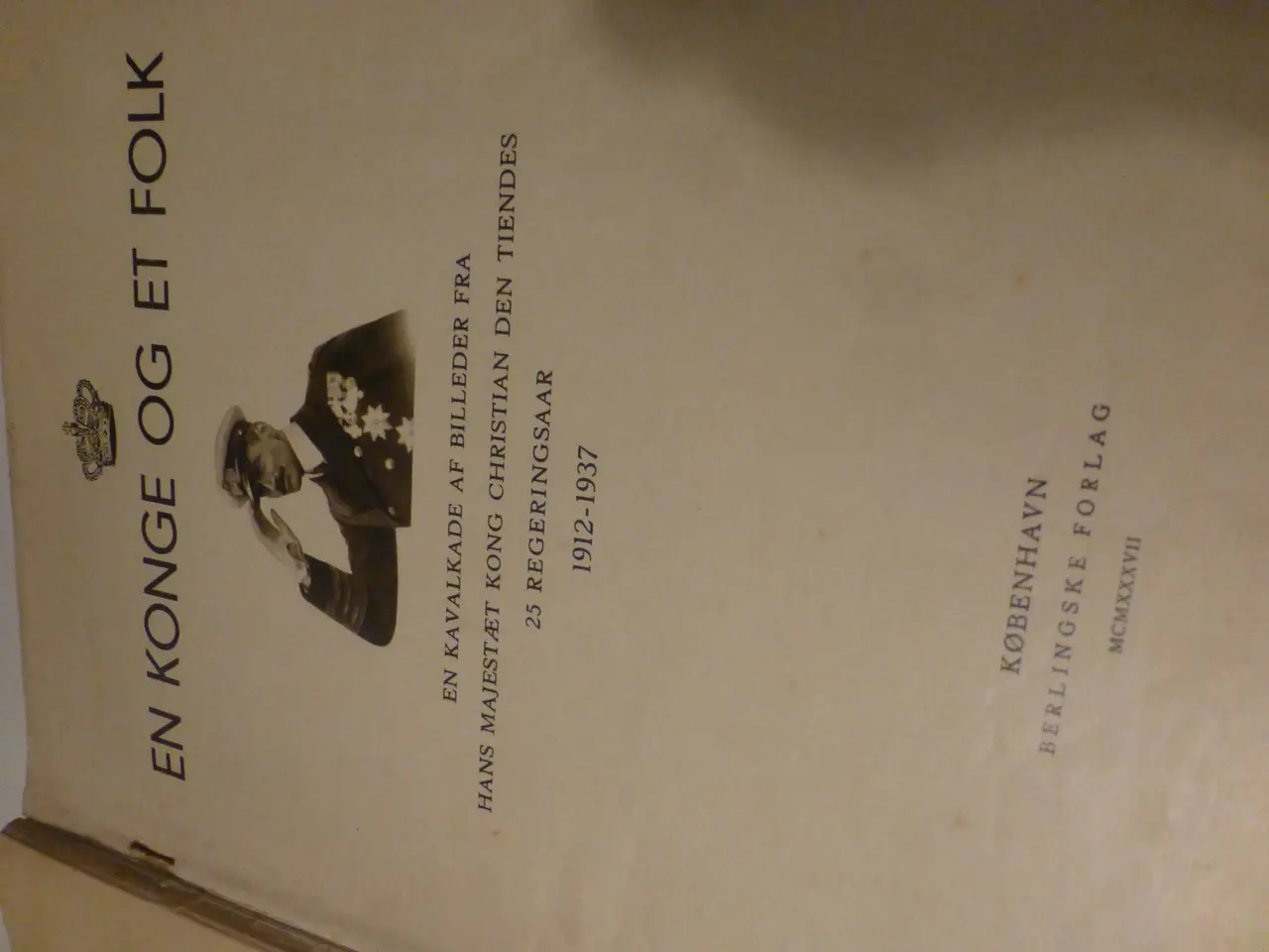 Billede 3 - En Konge Af Folket Chr X 25År 1912-1937