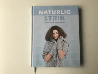 Naturlig Strik - Ingalill Johansson og Ewa Andins