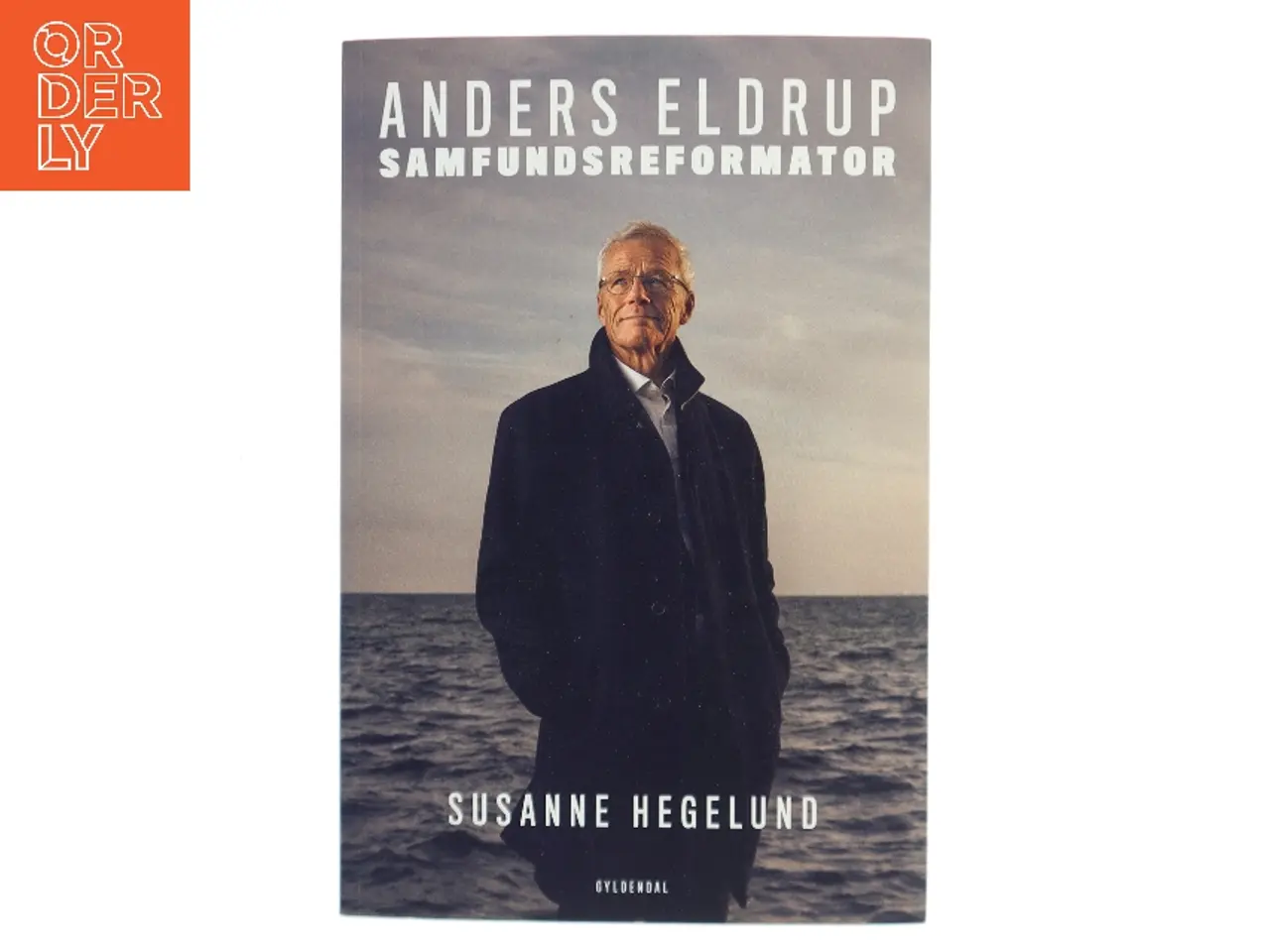 Billede 1 - Anders Eldrup - samfundsreformator af Susanne Hegelund (Bog)