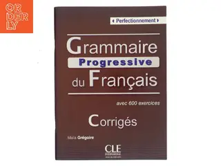 Grammaire progressive du français – niveau perfectionnement, corrigés af Maïa Grégoire (Bog)